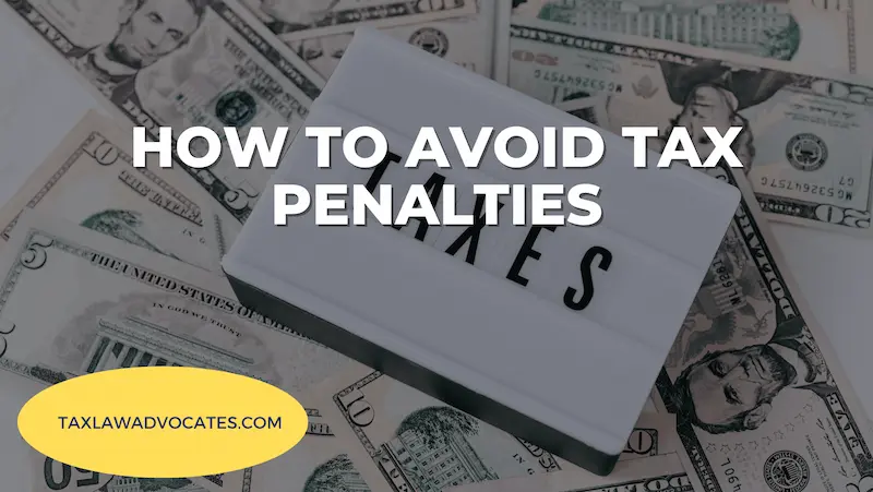 how to avoid tax [penalties legally (detailed steps)