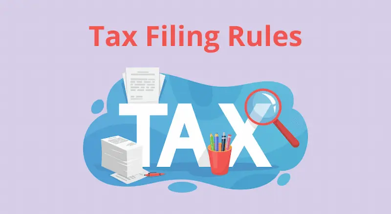 what are tax filing rules